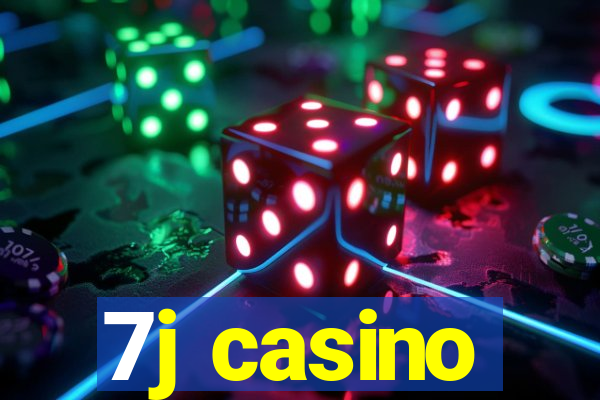 7j casino